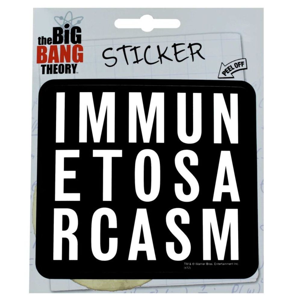Big Bang Theory Immune to Sarcasm 4" Sticker